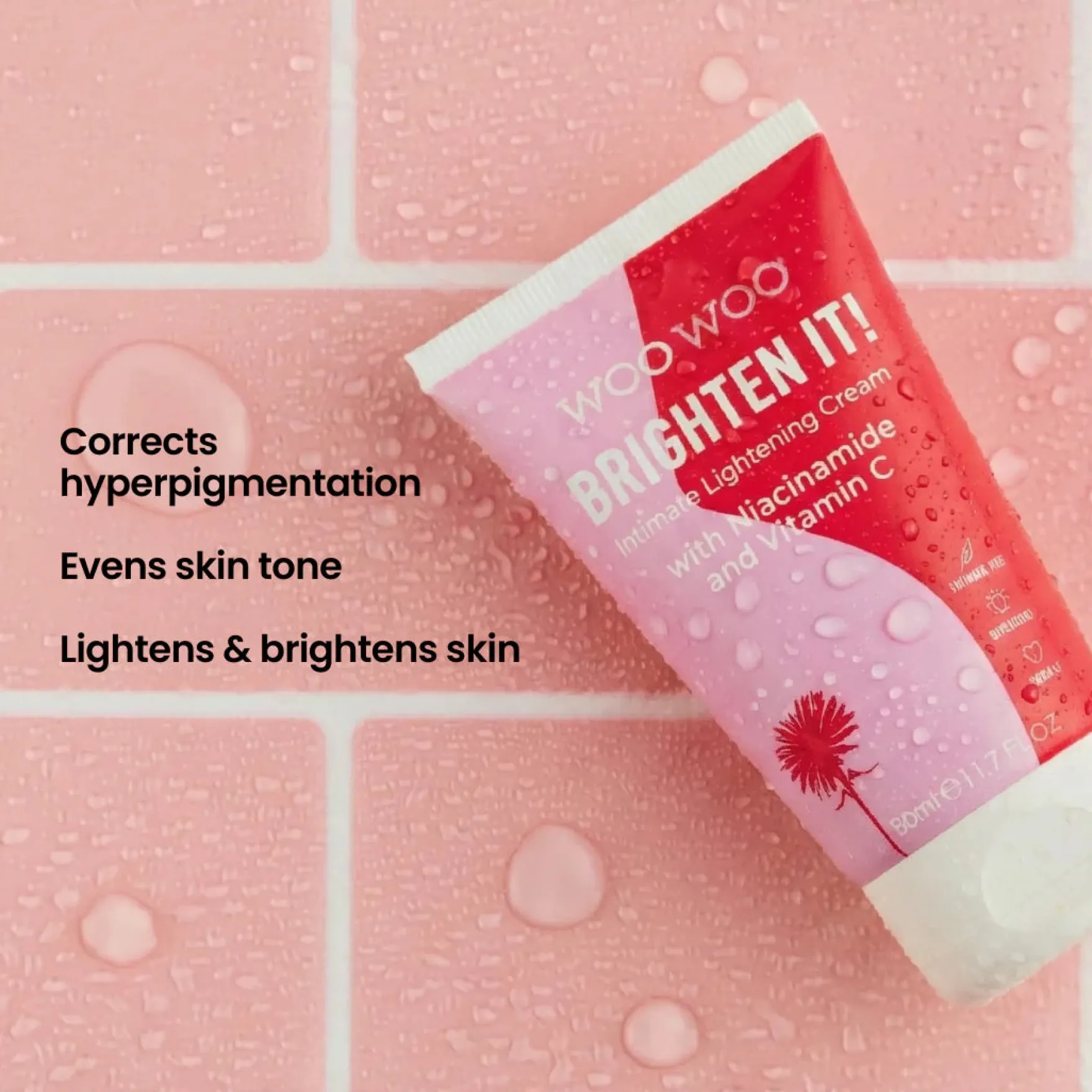 Brighten it! With Niacinimide and Vitamin C