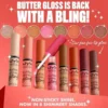 Butter Gloss Bling Dripped Out